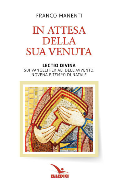 In attesa della sua venuta